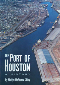 Cover image: The Port of Houston 9780292741737