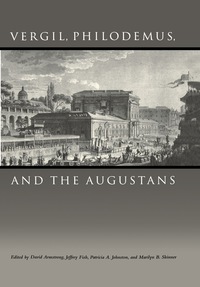 表紙画像: Vergil, Philodemus, and the Augustans 9780292701816
