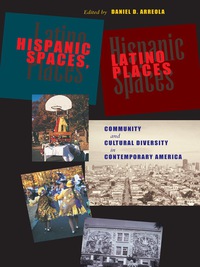 صورة الغلاف: Hispanic Spaces, Latino Places 9780292702677
