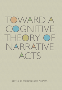 Imagen de portada: Toward a Cognitive Theory of Narrative Acts 9780292721579