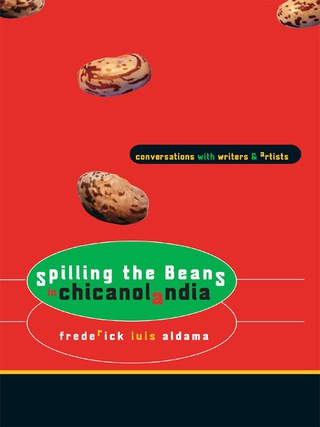 Cover image: Spilling the Beans in Chicanolandia 9780292709676