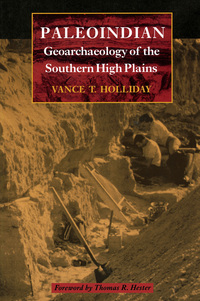 Imagen de portada: Paleoindian Geoarchaeology of the Southern High Plains 9780292731097