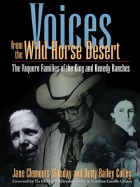 صورة الغلاف: Voices from the Wild Horse Desert 9780292752047