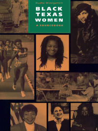 表紙画像: Black Texas Women: A Sourcebook 9780292791008