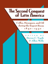 Imagen de portada: The Second Conquest of Latin America 9780292781573