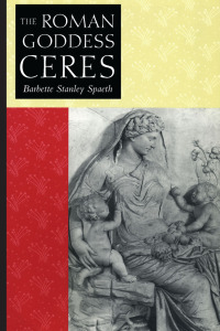Omslagafbeelding: The Roman Goddess Ceres 9780292776937