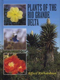 صورة الغلاف: Plants of the Rio Grande Delta 9780292770683