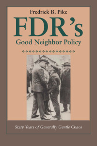 Cover image: FDR's Good Neighbor Policy 9780292754935