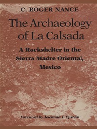 Cover image: The Archaeology of La Calsada 9780292753679