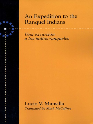 Cover image: An Expedition to the Ranquel Indians 9780292751927