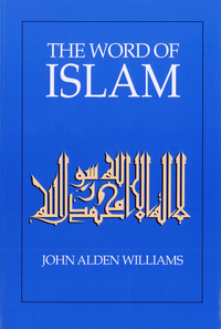 Cover image: The Word of Islam 9780292790759