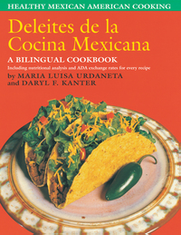 Imagen de portada: Deleites de la Cocina Mexicana 9780292785304