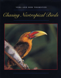Cover image: Chasing Neotropical Birds 9780292705890