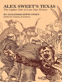 Cover image: Alex Sweet's Texas 9780292703902