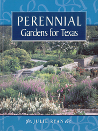 صورة الغلاف: Perennial Gardens for Texas 9780292770898