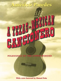 Cover image: A Texas-Mexican Cancionero 9780292765580