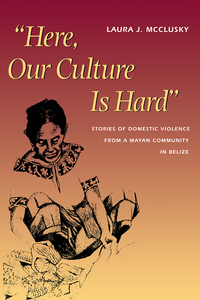 Cover image: Here, Our Culture Is Hard 9780292752498