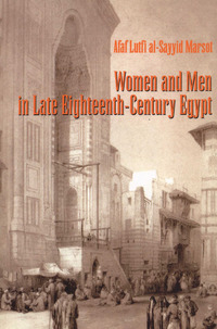 Imagen de portada: Women and Men in Late Eighteenth-Century Egypt 9780292717367