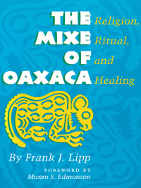 Cover image: The Mixe of Oaxaca 9780292747050