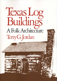 表紙画像: Texas Log Buildings 9780292780514
