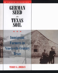 Imagen de portada: German Seed in Texas Soil 9780292736290