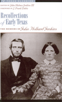 表紙画像: Recollections of Early Texas 9780292770379