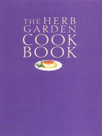 Cover image: The Herb Garden Cookbook 9780292702226