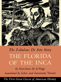 صورة الغلاف: The Florida of the Inca 9780292724341