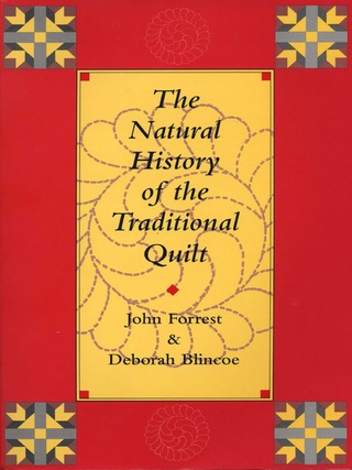Cover image: The Natural History of the Traditional Quilt 9780292724976