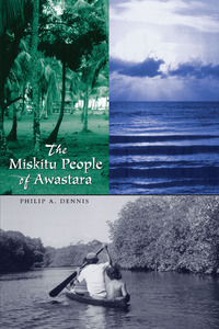 Cover image: The Miskitu People of Awastara 9780292702806