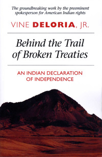 صورة الغلاف: Behind the Trail of Broken Treaties 9780292707542