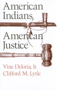 Cover image: American Indians, American Justice 9780292738348