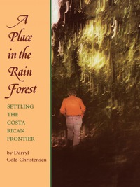 Cover image: A Place in the Rain Forest 9780292711907