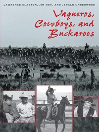 Imagen de portada: Vaqueros, Cowboys, and Buckaroos 9780292712386