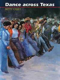 Imagen de portada: Dance across Texas 9780292715516