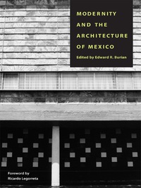 Cover image: Modernity and the Architecture of Mexico 9780292708532