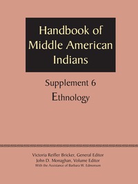 表紙画像: Supplement to the Handbook of Middle American Indians, Volume 6 9780292744462