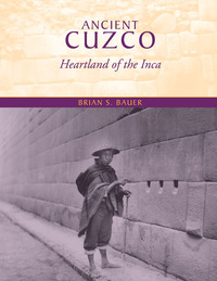 Cover image: Ancient Cuzco 9780292702431