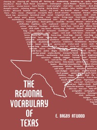 Cover image: The Regional Vocabulary of Texas 9780292770089