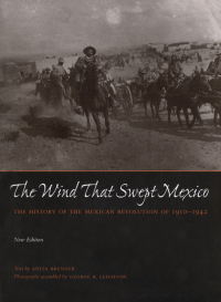 Omslagafbeelding: The Wind that Swept Mexico 9780292790247