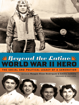 Imagen de portada: Beyond the Latino World War II Hero 9780292725805