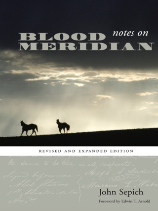 Cover image: Notes on Blood Meridian 9780292718210