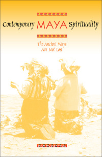 Imagen de portada: Contemporary Maya Spirituality 9780292713154
