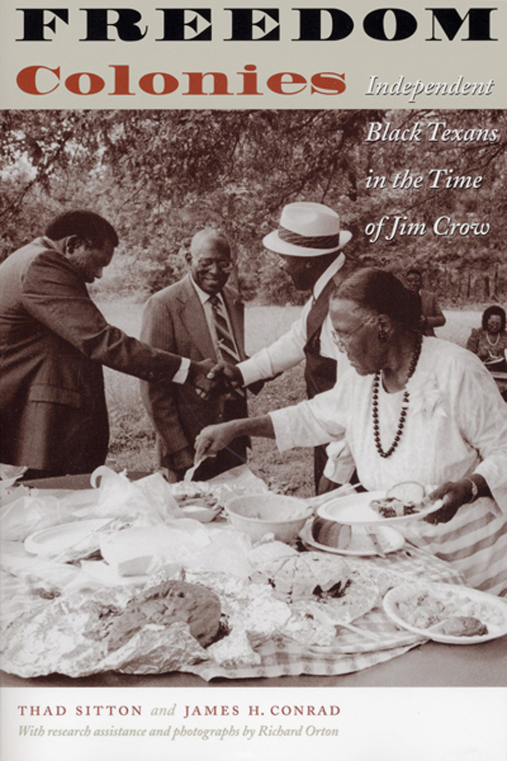 Freedom Colonies Independent Black Texans in the Time of Jim Crow