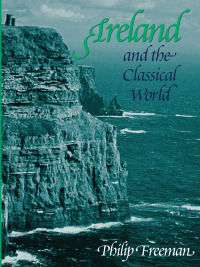 Cover image: Ireland and the Classical World 9780292718753