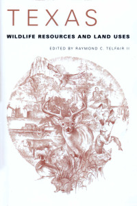 Omslagafbeelding: Texas Wildlife Resources and Land Uses 9780292781597