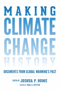 表紙画像: Making Climate Change History 9780295741383