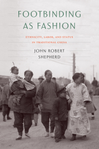 Cover image: Footbinding as Fashion 9780295744407