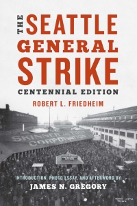 Omslagafbeelding: The Seattle General Strike 2nd edition 9780295744162