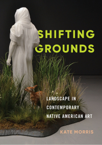 Cover image: Shifting Grounds 9780295745367